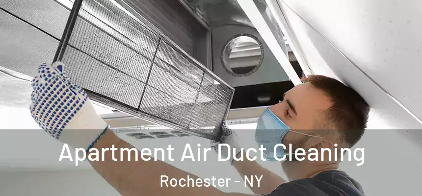  Apartment Air Duct Cleaning Rochester - NY