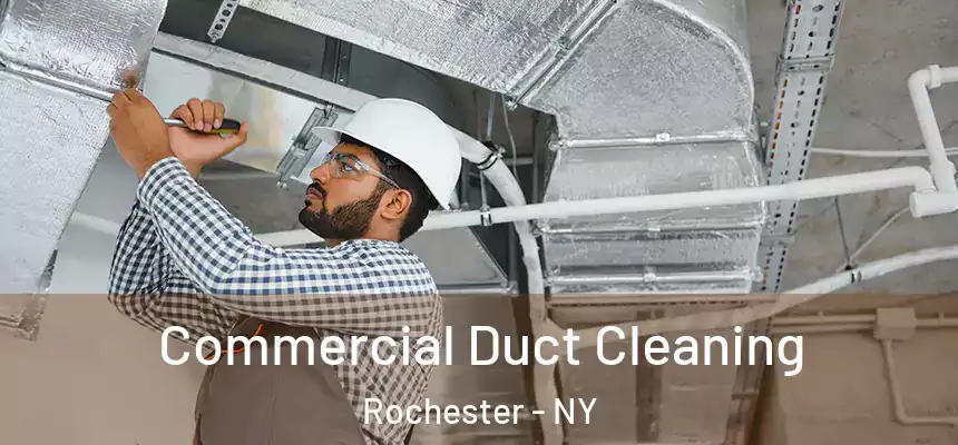  Commercial Duct Cleaning Rochester - NY